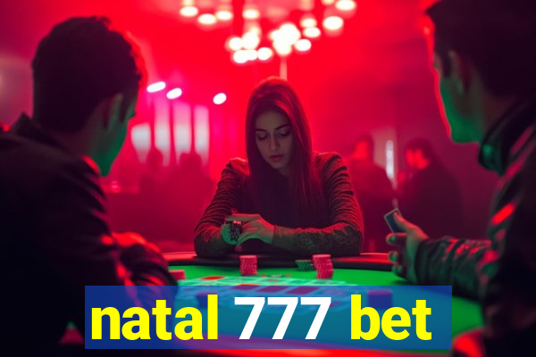natal 777 bet